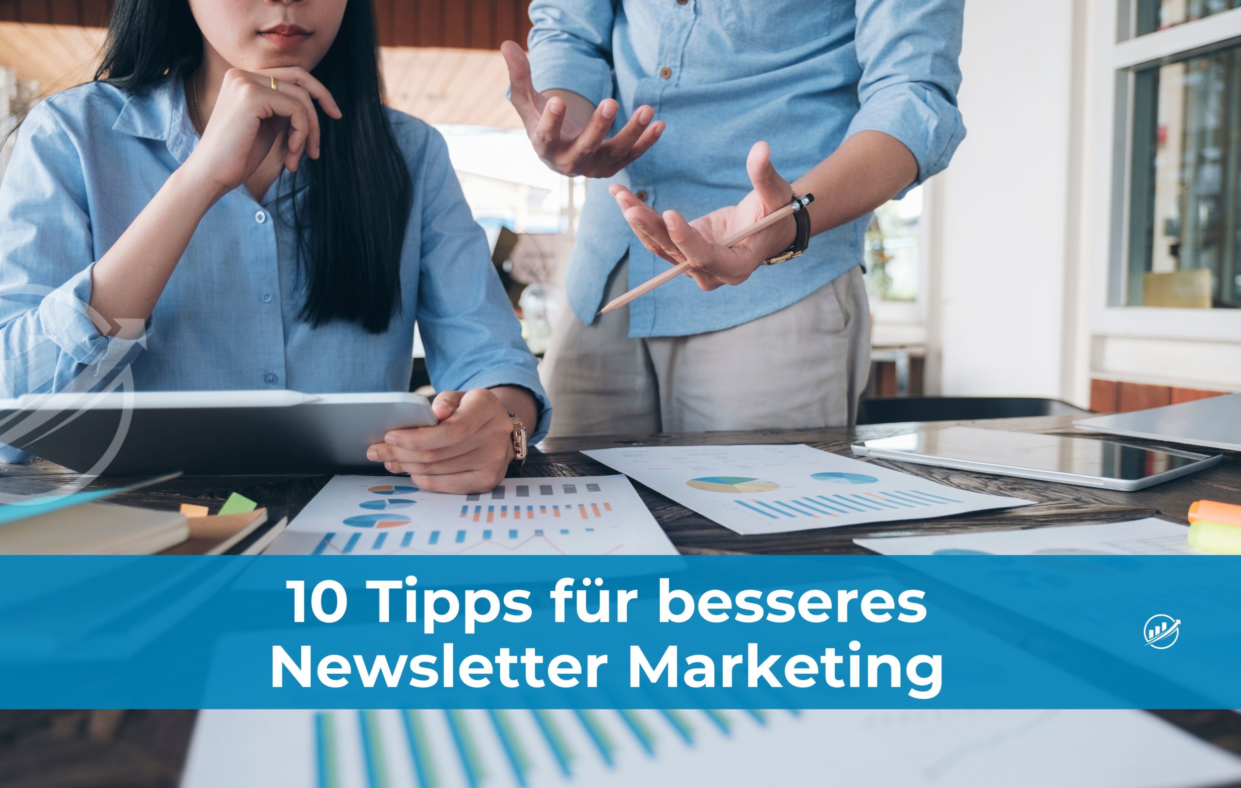 10 Tipps für besseres Newsletter Marketing