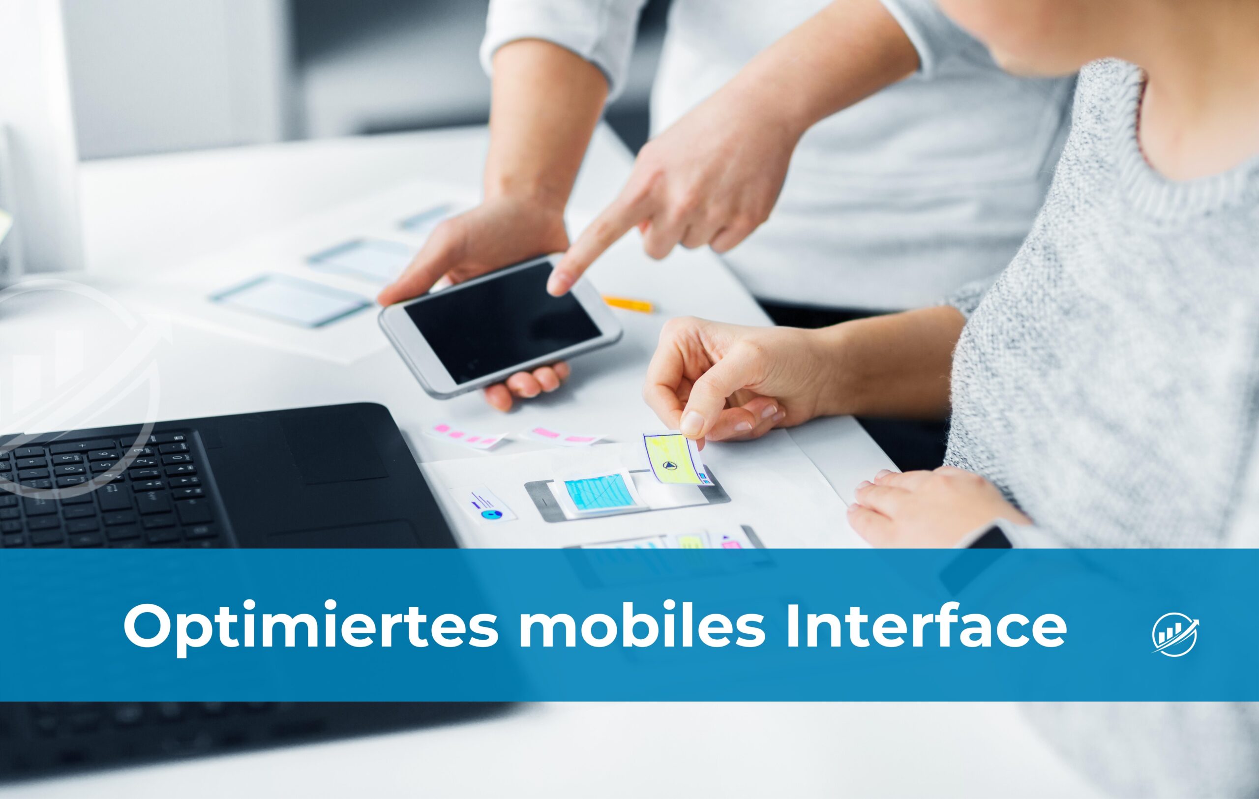 Optimiertes mobile Interface