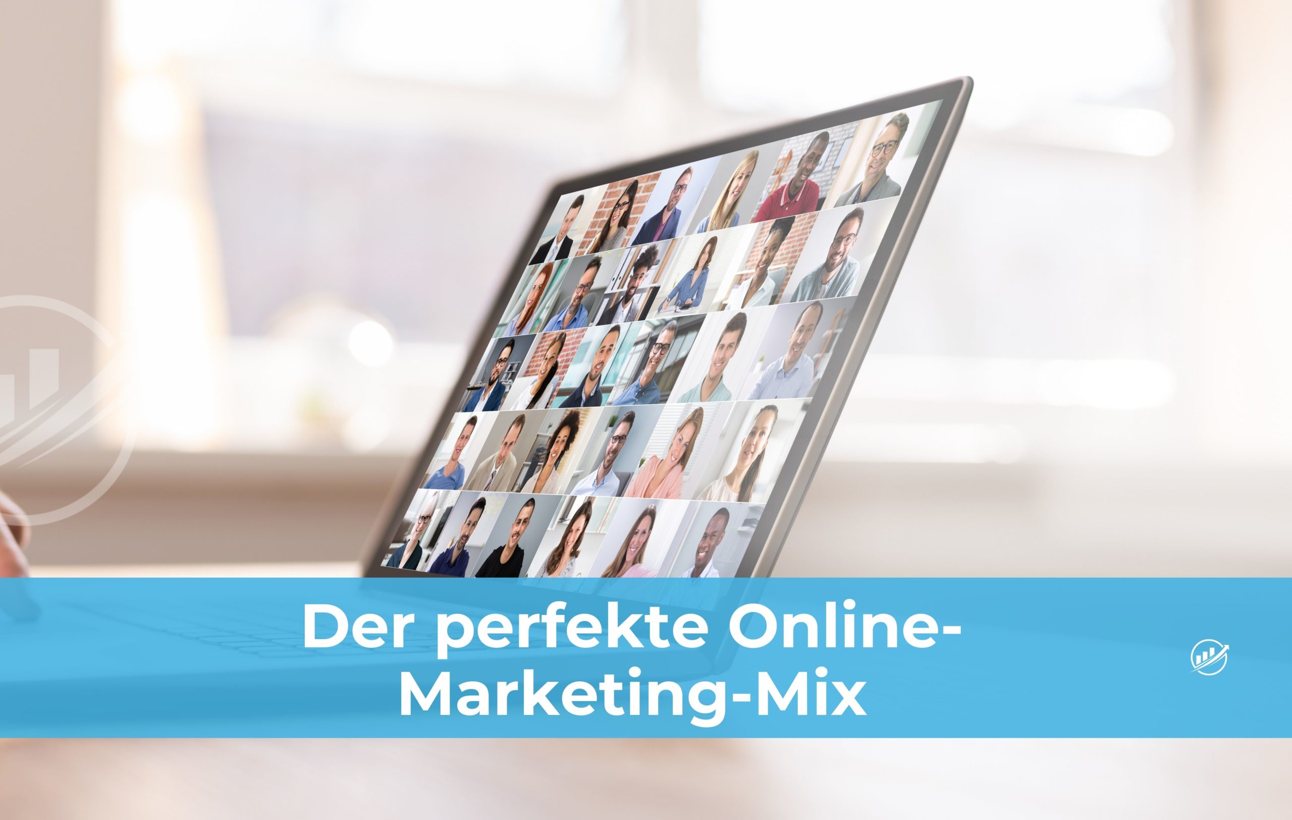 Der perfekte Online-Marketing-Mix