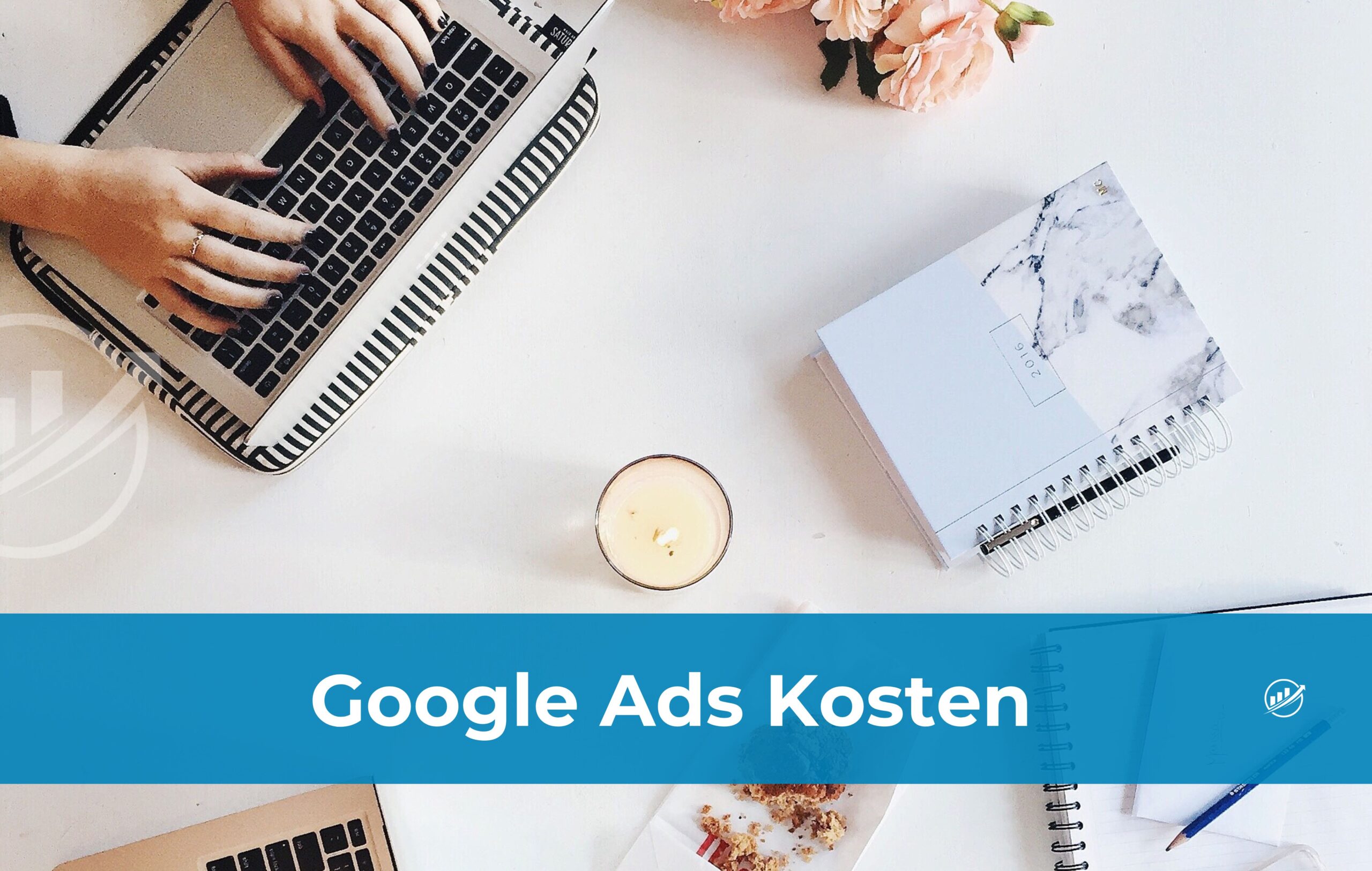 Google Ads Kosten