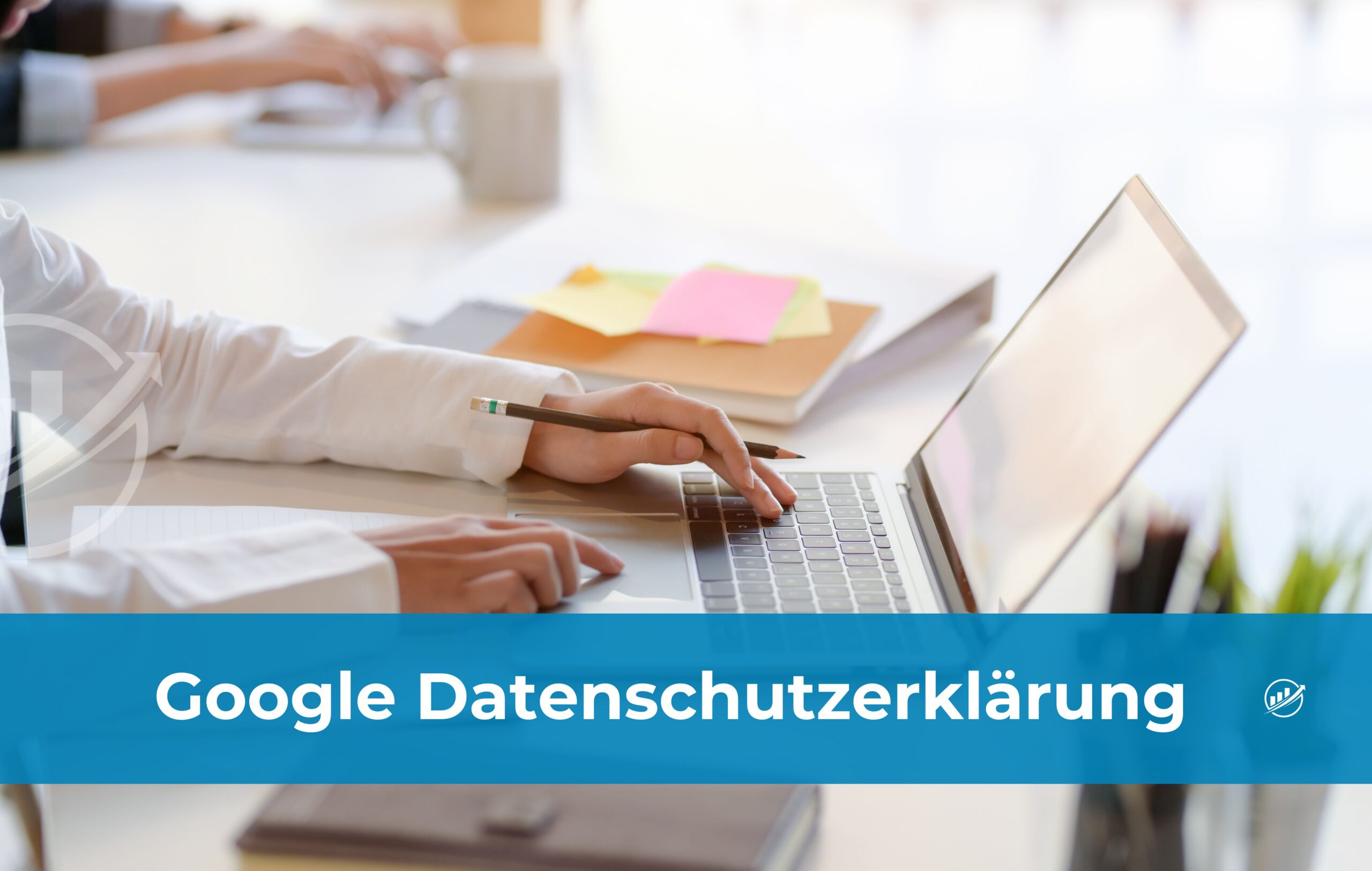 Google Datenschutzerklärung