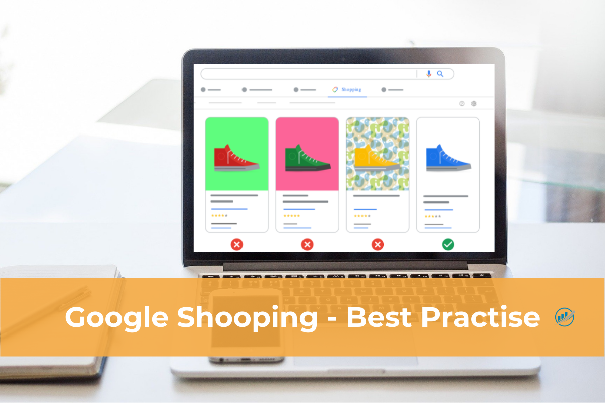 Google Shopping - Best Practise