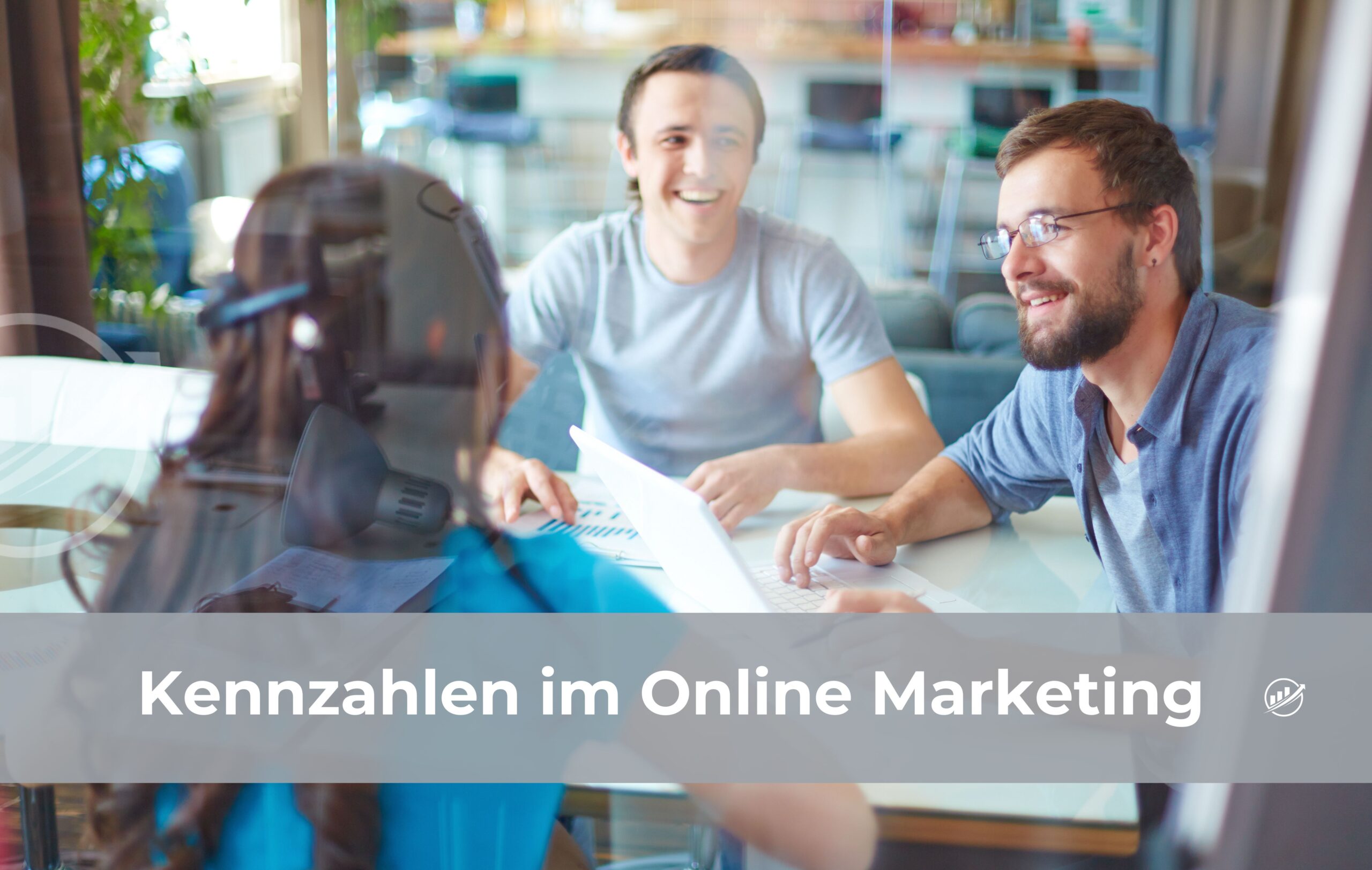 Kennzahlen im Online Marketing