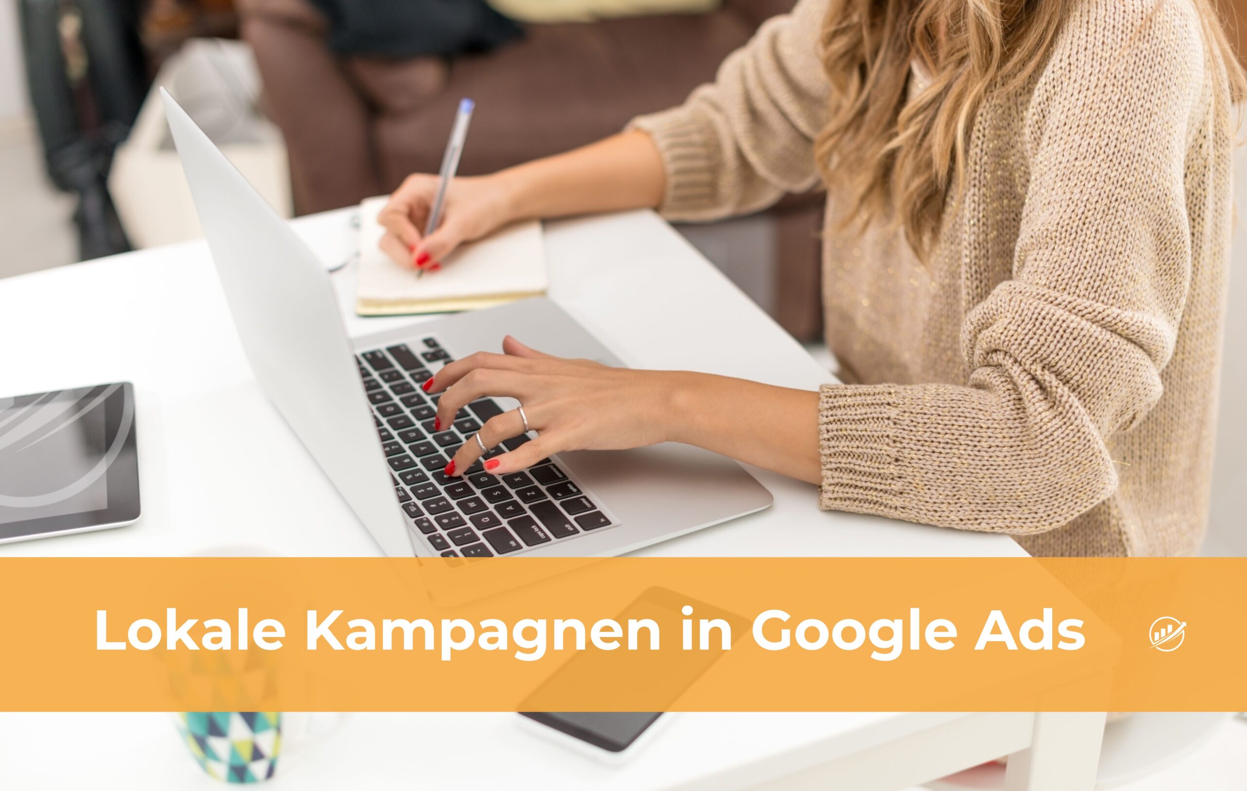 Lokale Kampagnen für Google Ads