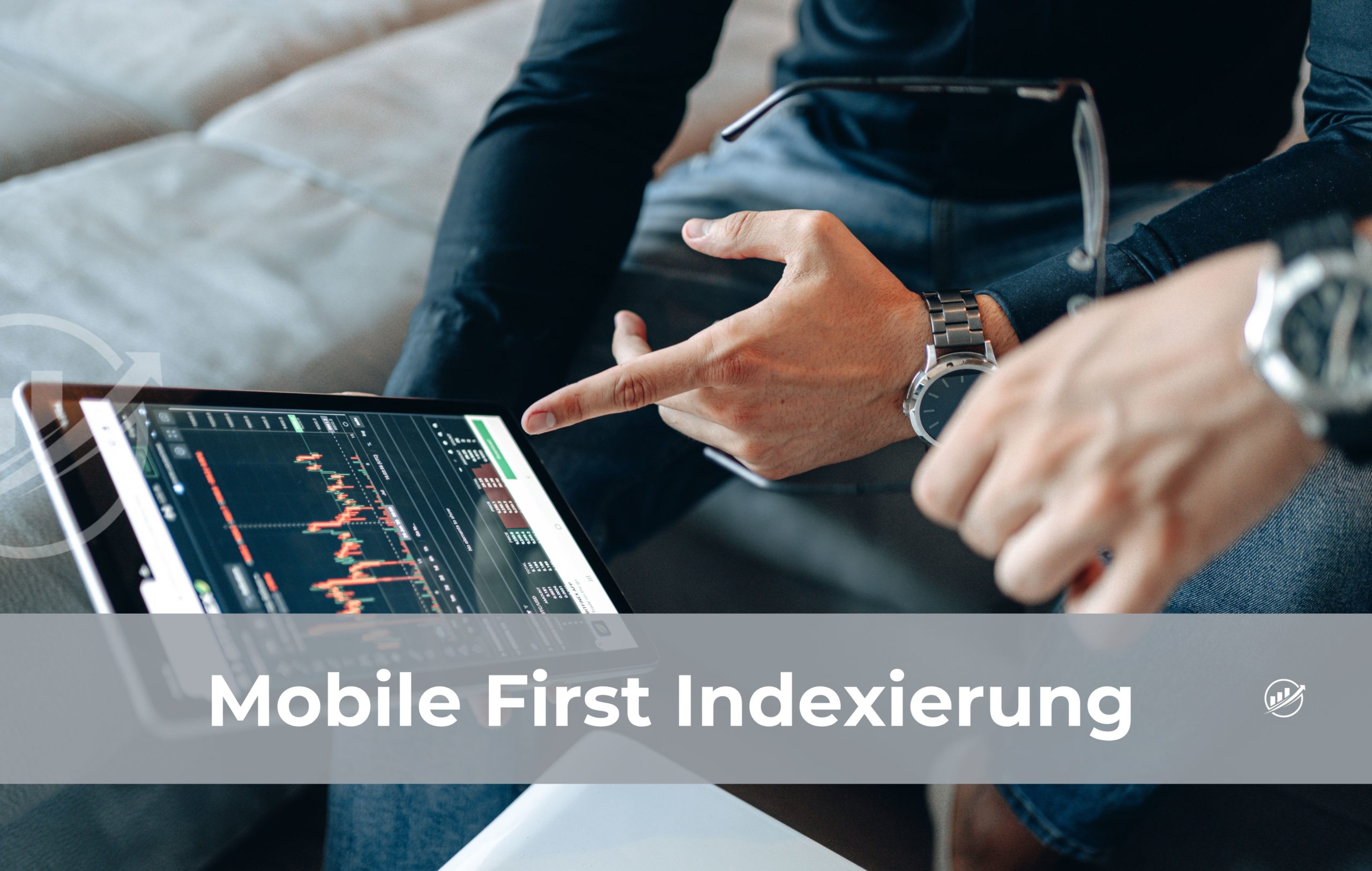 Mobile First Indexierung