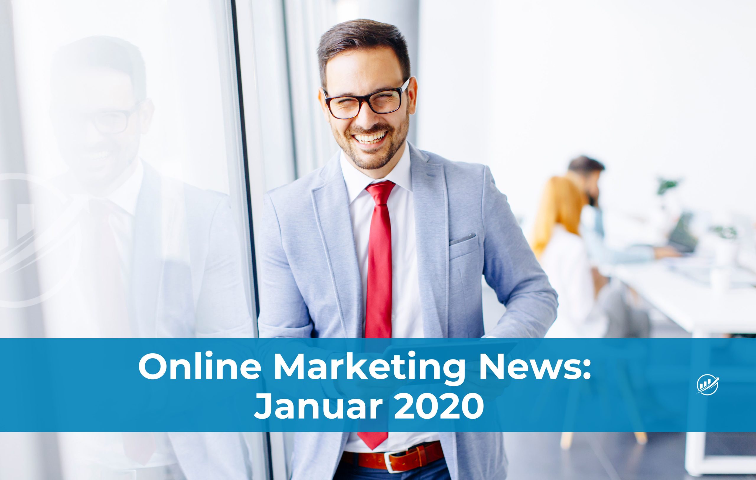 Online Marketing News: Januar 2020