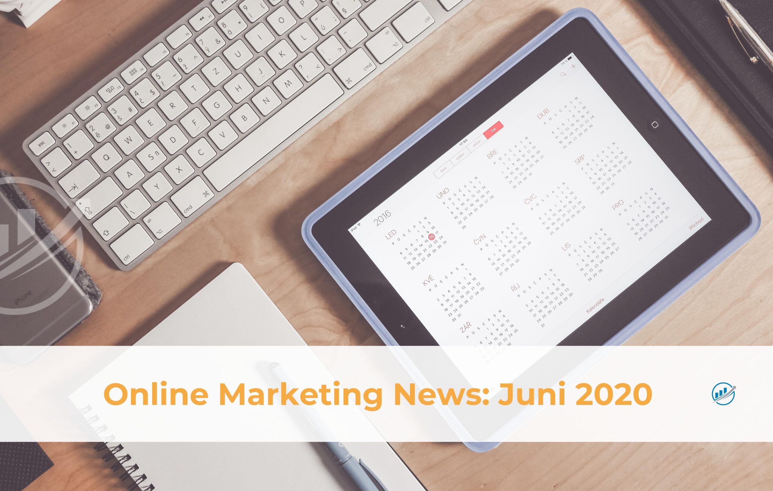 Online Marketing News: Juni 2020