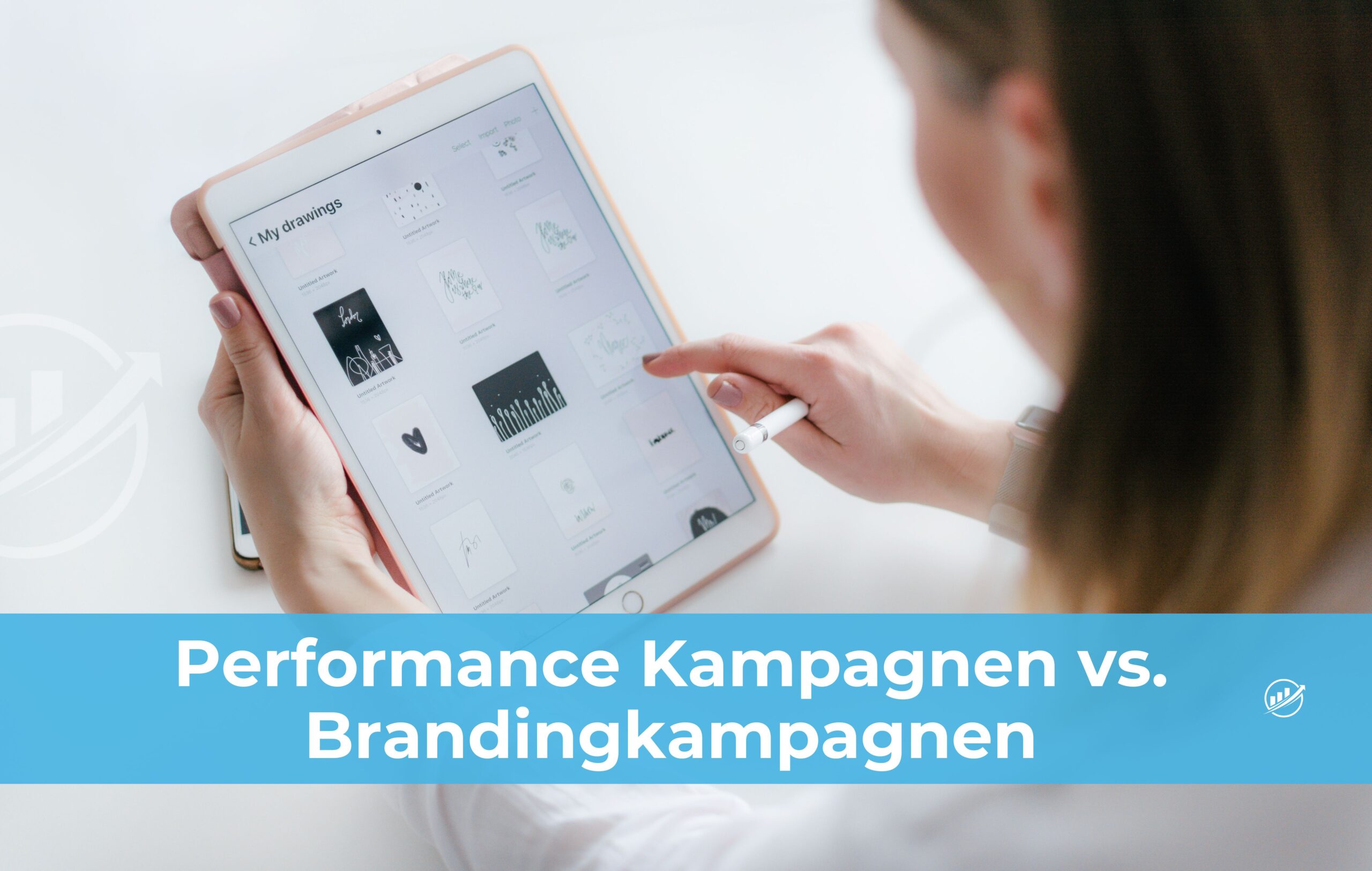 Performance Kampagnen vs. Brandingkampagnen