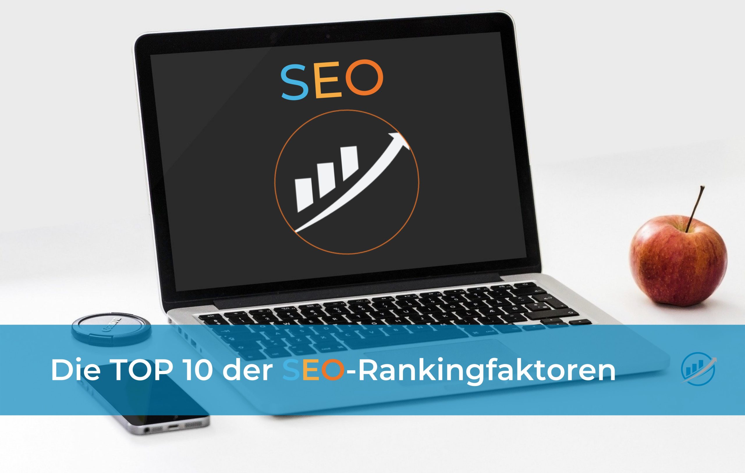 TOP 10 SEO-Rankingfaktoren