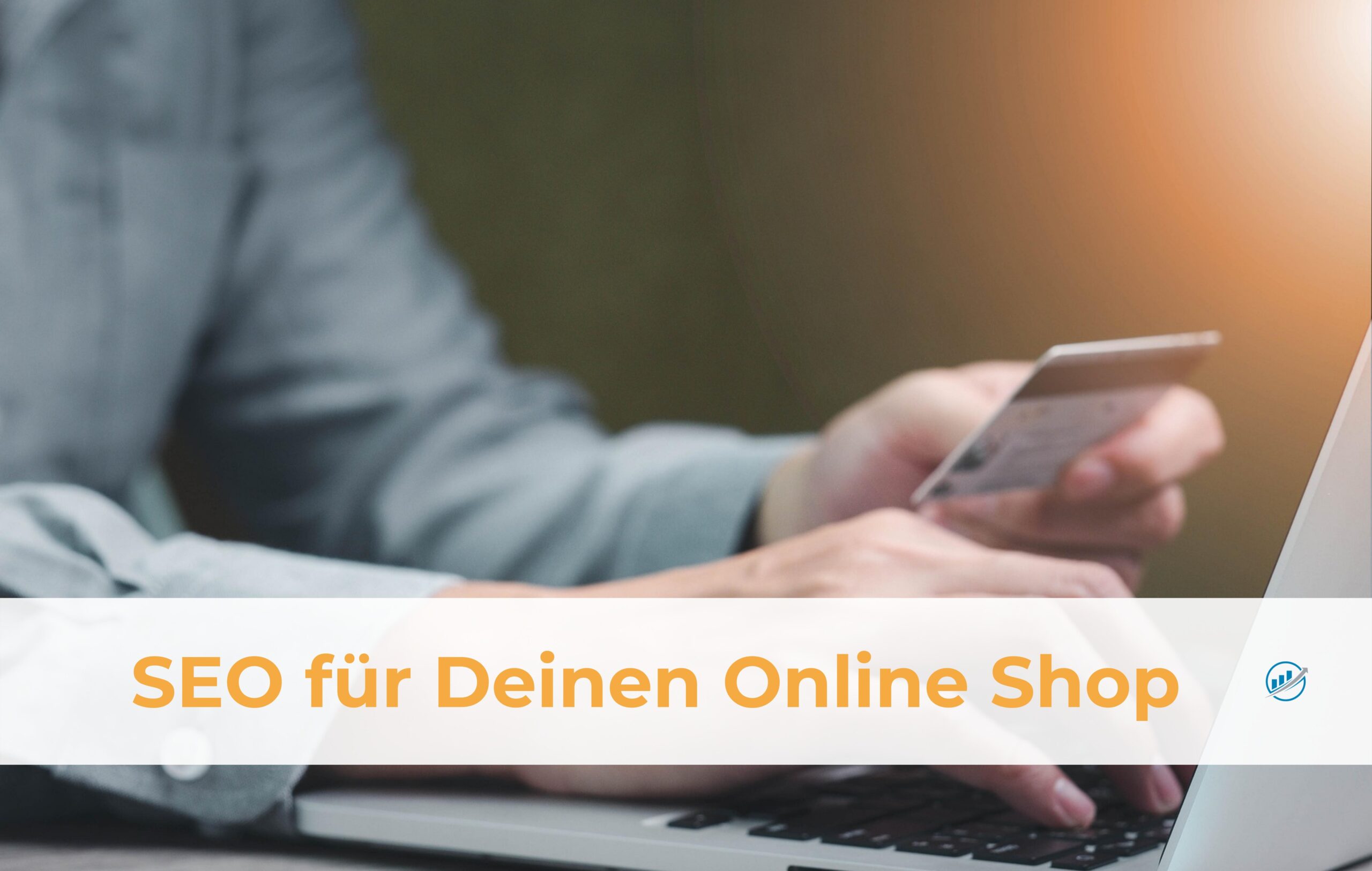 SEO für deinen Online Shop