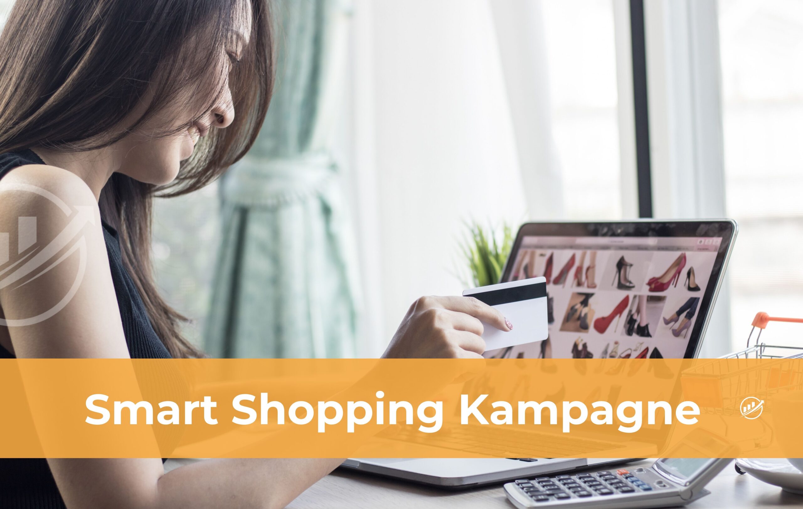 Smart Shopping Kampagne