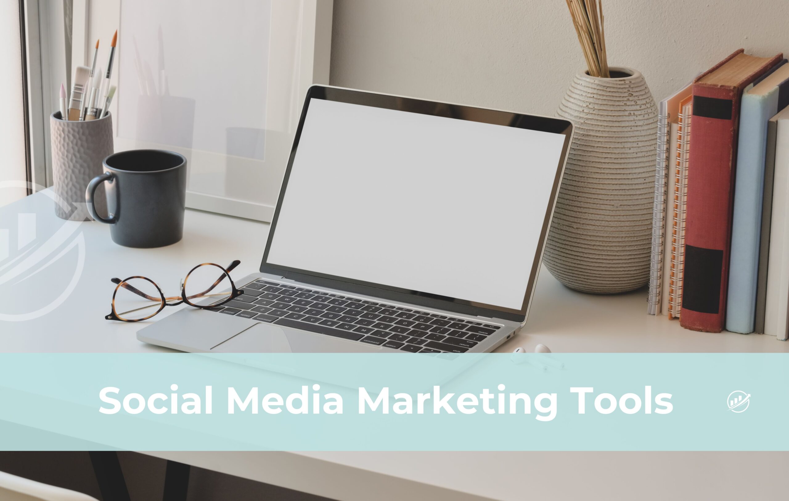 Social Media Marketing Tools