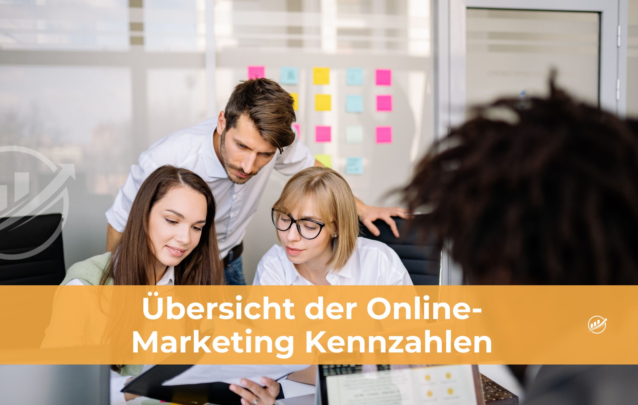 Übersicht der Online-Marketing Kennzahlen