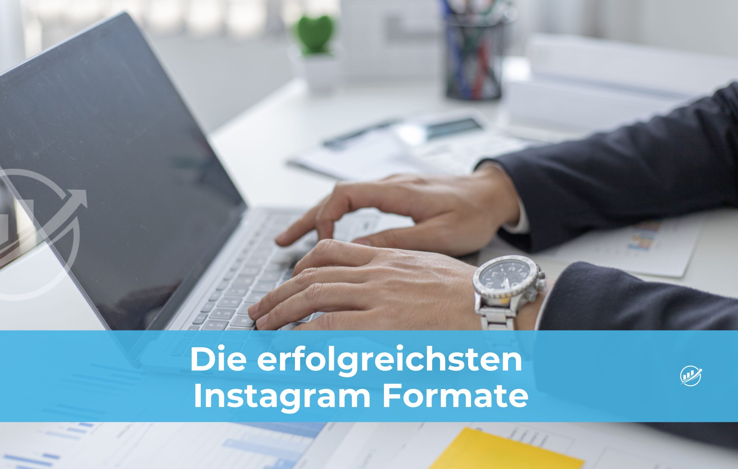 Die erfolgreichsten Instagram Formate